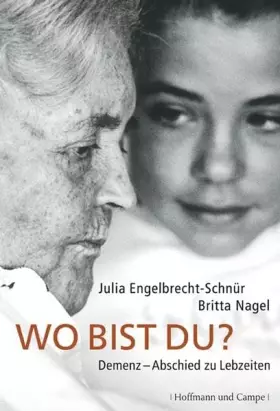 Couverture du produit · Wo bist du?: Demenz - Abschied zu Lebzeiten