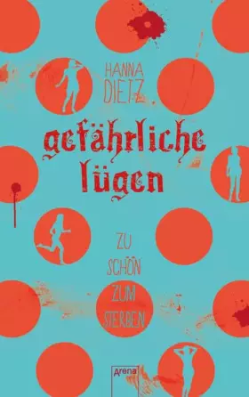Couverture du produit · Gefährliche Lügen: Zu schön zum Sterben (3)