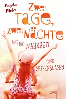 Couverture du produit · Zwei Tage, zwei Nächte und die Wahrheit über Seifenblasen