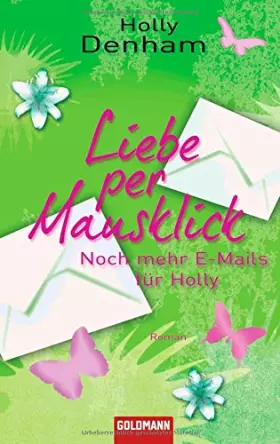 Couverture du produit · Liebe per Mausklick - Noch mehr E-Mails für Holly