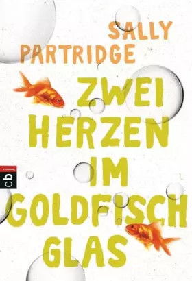 Couverture du produit · Zwei Herzen im Goldfischglas