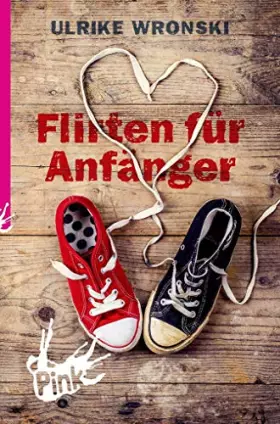 Couverture du produit · Wronski, U: Flirten für Anfänger