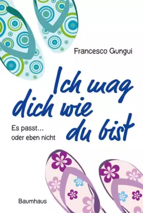 Couverture du produit · Ich mag dich wie du bist: Es passt ... oder eben nicht