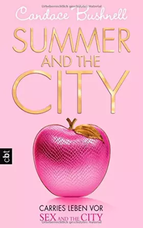 Couverture du produit · Summer and the City 02 - Carries Leben vor Sex and the City
