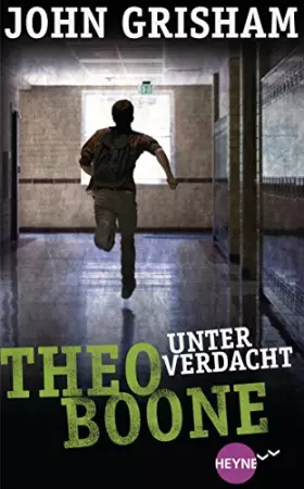 Couverture du produit · Theo Boone 03 - Unter Verdacht