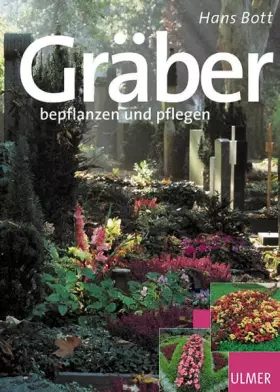 Couverture du produit · Gräber bepflanzen und pflegen