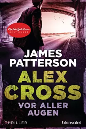 Couverture du produit · Vor aller Augen: Ein Alex-Cross-Roman