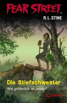 Couverture du produit · Fear Street. Die Stiefschwester: Wie gefährlich ist Jessie?