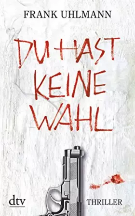 Couverture du produit · Du hast keine Wahl