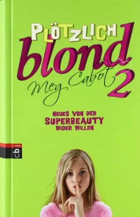 Couverture du produit · Plötzlich blond 2 - Neues von der Superbeauty wider Willen