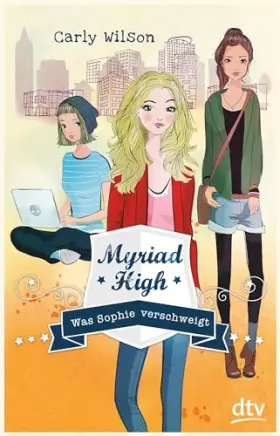 Couverture du produit · Myriad High - Was Sophie verschweigt 2