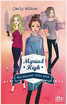 Couverture du produit · Myriad High - Was Hannah nicht weiß 1