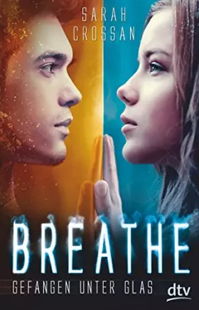 Couverture du produit · Breathe - Gefangen unter Glas