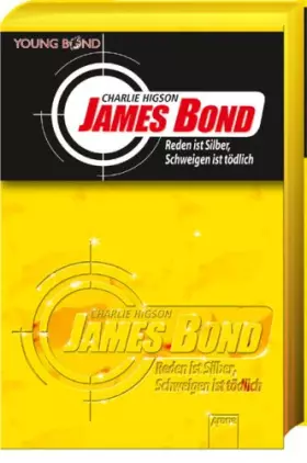 Couverture du produit · James Bond 04. Reden ist Silber, Schweigen ist tödlich: Young Biond