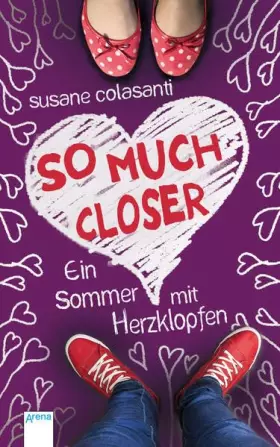 Couverture du produit · So Much Closer: Ein Sommer mit Herzklopfen