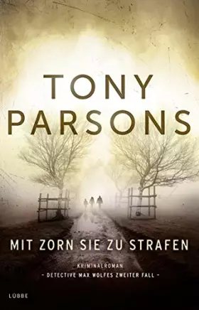 Couverture du produit · Mit Zorn sie zu strafen: Detective Max Wolfes zweiter Fall. Kriminalroman