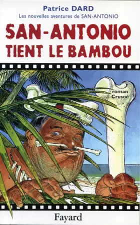Couverture du produit · San-Antonio tient le bambou