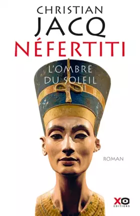 Couverture du produit · Nefertiti : L'Ombre du Soleil