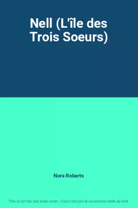 Couverture du produit · Nell (L'île des Trois Soeurs)