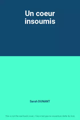 Couverture du produit · Un coeur insoumis