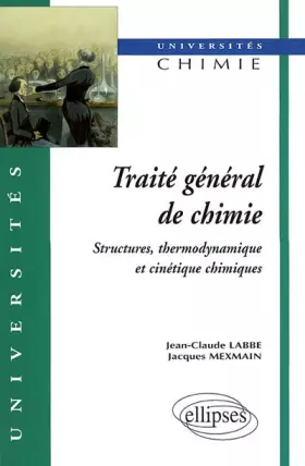 Couverture du produit · Traité général de chimie, tome 2 : Structures, thermodynamique et cinétique chimiques