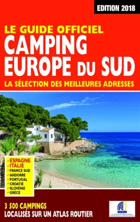 Couverture du produit · Le Guide Officiel Camping Europe du Sud 2018