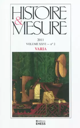 Couverture du produit · Histoire & Mesure, Volume 26 N° 2/2011 : Varia
