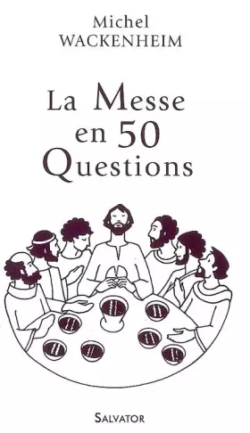 Couverture du produit · La Messe en 50 questions