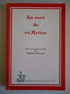Couverture du produit · La mort du roi Arthur / Santucci, Monique / Réf42240