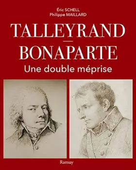 Couverture du produit · Talleyrand - Napoléon la double méprise