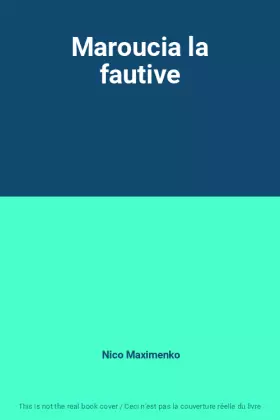Couverture du produit · Maroucia la fautive