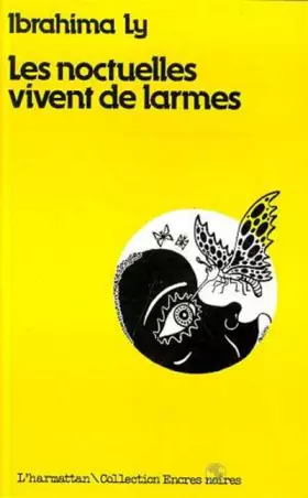 Couverture du produit · les noctuelles vivent de larmes