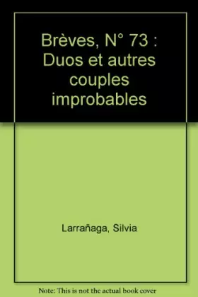Couverture du produit · Brèves, N° 73 : Duos et autres couples improbables