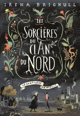 Couverture du produit · Les Sorcières du clan du Nord, 1 : Le Sortilège de minuit: Le sortilège de minuit
