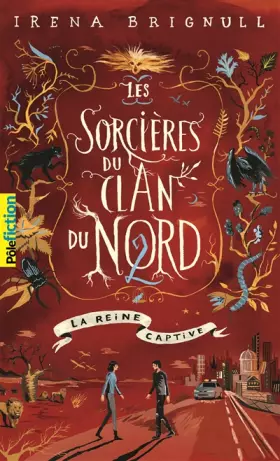 Couverture du produit · LES SORCIERES DU CLAN DU NORD - 2 LA REINE CAPTIVE