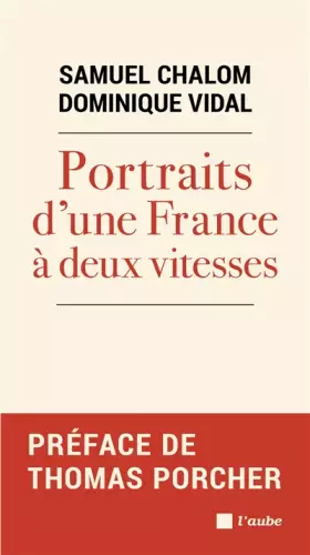 Couverture du produit · Portraits d'une France à deux vitesses