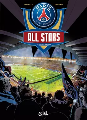 Couverture du produit · Paris Saint-Germain All Stars: La Nuit des légendes