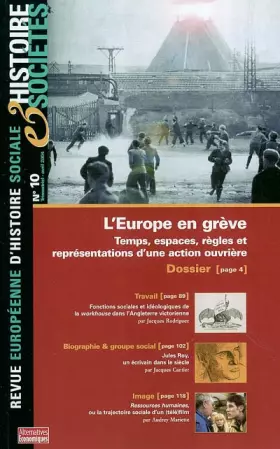 Couverture du produit · Histoire et societe 10 : l'europe en greve, temps, espaces, regles et représentations