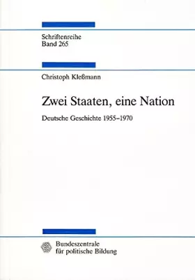 Couverture du produit · Zwei Staaten, eine Nation. Deutsche Geschichte 1955-1970
