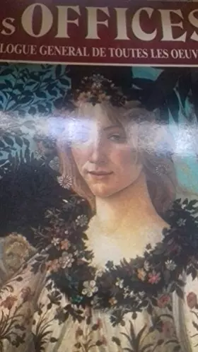 Couverture du produit · La galerie des offices, catalogue general de toutes les oeuvres