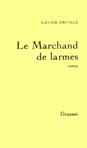 Couverture du produit · Le Marchand de larmes