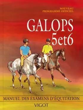 Couverture du produit · Galops 5 et 6 : Nouveau programme officiel