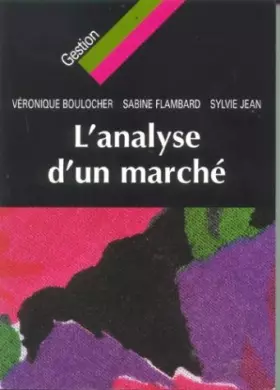 Couverture du produit · L'analyse d'un marché : De la définition au diagnostic