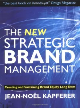 Couverture du produit · The New Strategic Brand Management: Creating And Sustaining Brand Equity Long Term