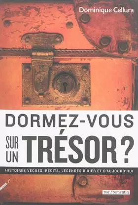 Couverture du produit · Dormez-vous sur un trésor?