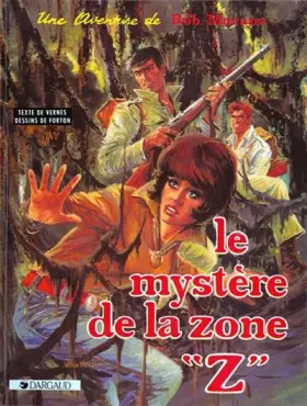 Couverture du produit · Bob Morane, tome 3 : Le Mystère de la zone Z