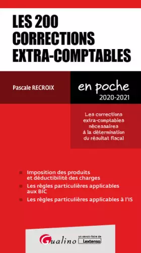 Couverture du produit · Les 200 corrections extra-comptables (IR, IS et BIC): Permet le calcul du résultat fiscal (2020)