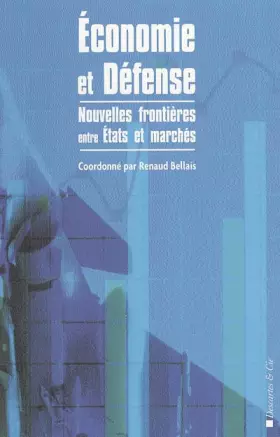 Couverture du produit · Economie et défense : De nouvelles frontières entre Etat et marché