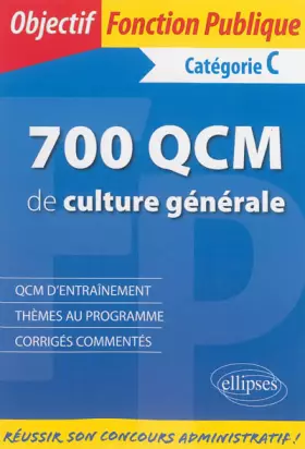 Couverture du produit · 700 QCM de Culture Générale Catégorie C