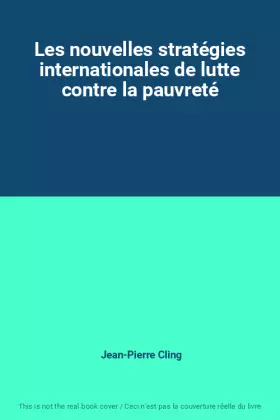 Couverture du produit · Les nouvelles stratégies internationales de lutte contre la pauvreté